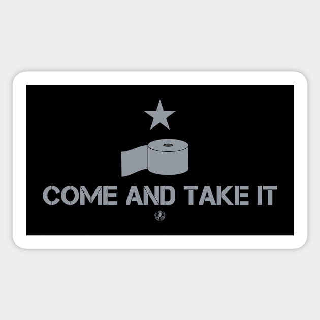 Come and take it! (toilet paper) Sticker by gijimbo83